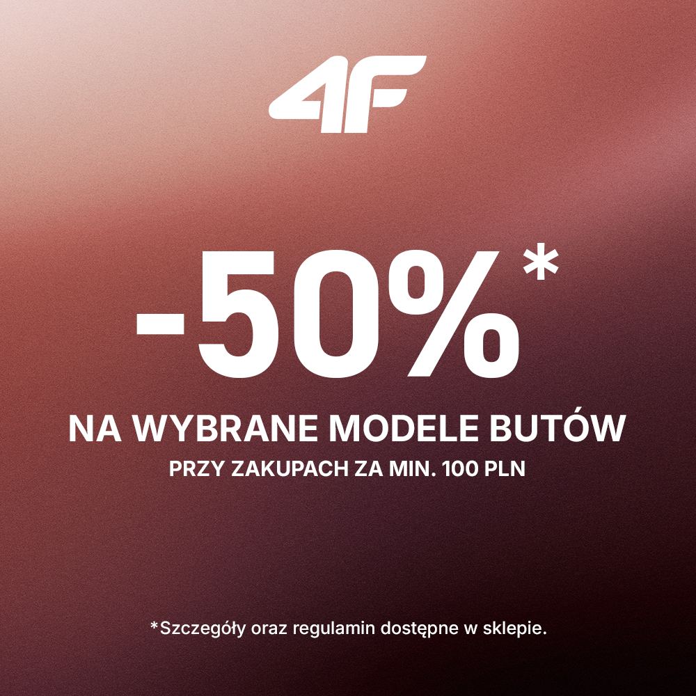 Baner reklamowy marki 4F promujący zniżkę -50% na obuwie przy zakupach powyżej 100 zł.