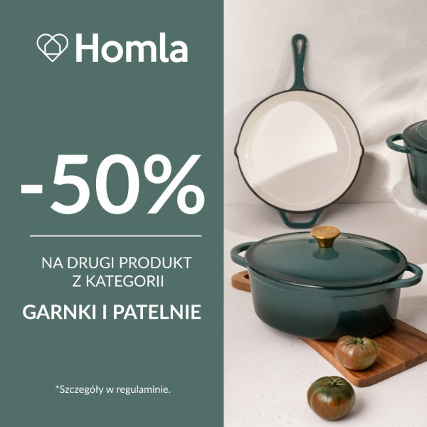 Zdjęcie asortymentu kuchennego Homla informujące o promocji -50% na drugi produkt w kategorii garnki i patelnie.