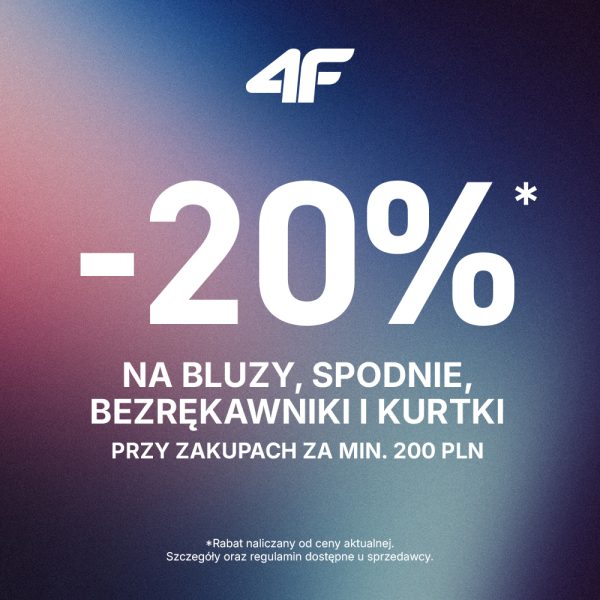 Grafika promocyjna marki 4F przedstawiająca ofertę rabatową na tle o fioletowo-niebieskim gradiencie. Na środku widnieje duży biały napis „-20%” z gwiazdką, a poniżej informacja, że zniżka dotyczy bluz, spodni, bezrękawników i kurtek. Na dole znajduje się dopisek o minimalnej kwocie zakupu 200 PLN oraz informacja, że rabat naliczany jest od ceny aktualnej.