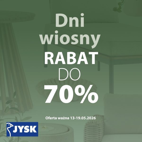 Grafika reklamowa marki Jysk zaprasza na „Dni wiosny”, oferując rabaty sięgające do 70%. Na dole plakatu widnieje informacja, że oferta jest ważna w terminie od 13 do 19 maja 2026 roku.