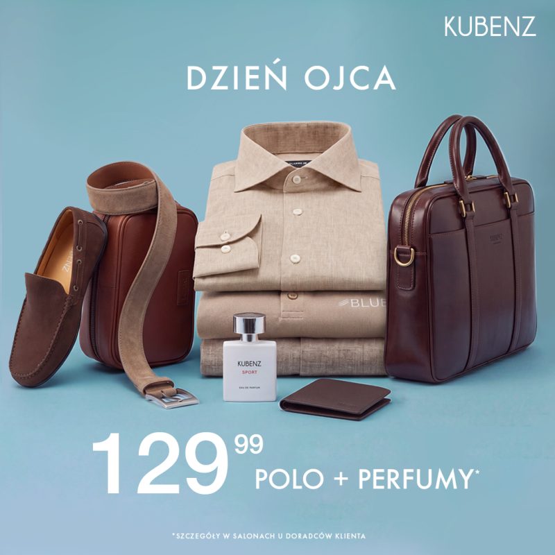 Grafika promocyjna marki Kubenz z okazji Dnia Ojca przedstawia ułożone na jasnoniebieskim tle eleganckie męskie produkty, w tym złożone koszule, perfumy, brązową skórzaną torbę, buty mokasyny, pasek oraz portfel. U góry widnieje duży napis „DZIEŃ OJCA”, a na dole umieszczono cenę 129,99 zł z informacją, że dotyczy ona zestawu polo i perfum.