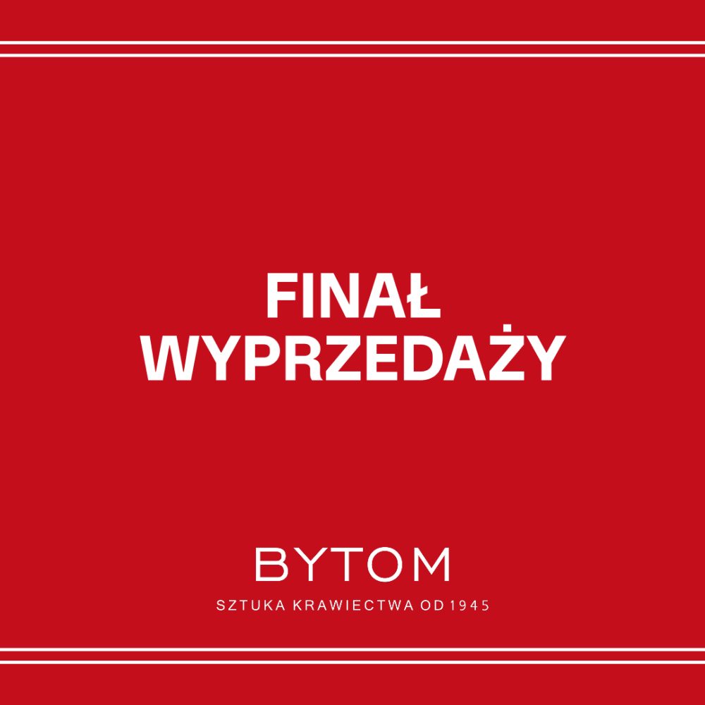 Grafika promocyjna marki Bytom ma intensywnie czerwone tło ujęte w cienkie, białe ramki u góry i na dole. Na środku umieszczono duży, biały napis „FINAŁ WYPRZEDAŻY” oraz logo marki z dopiskiem „SZTUKA KRAWIECTWA OD 1945”.