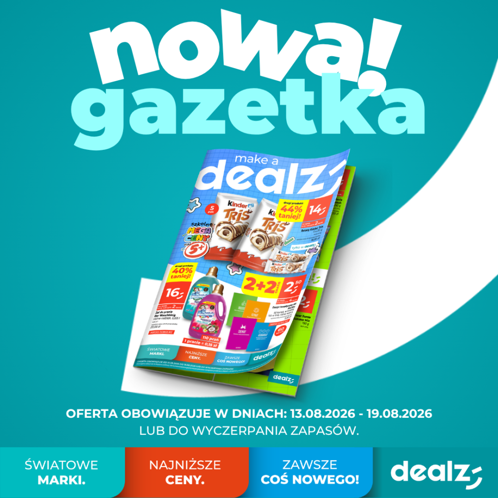 Grafika promocyjna sieci Dealz przedstawia papierową gazetkę reklamową z widocznymi produktami na turkusowym tle z dużym napisem „nowa! gazetka”. Na dole umieszczono informację o okresie obowiązywania oferty od 13.08.2026 do 19.08.2026 oraz logo marki z hasłami promocyjnymi.