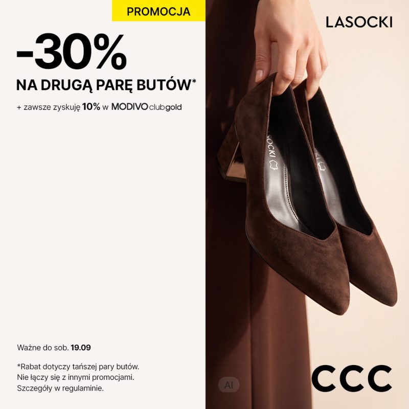 Grafika promocyjna sieci CCC i marki Lasocki podzielona na dwie części. Po prawej stronie kobieca dłoń trzyma parę ciemnobrązowych, zamszowych czółenek na słupku, a obok widnieją logotypy LASOCKI oraz CCC. Po lewej stronie umieszczono duży napis „-30% NA DRUGĄ PARĘ BUTÓW*”, żółty banner z napisem „PROMOCJA”, informację o rabacie w MODIVO club gold oraz datę obowiązywania oferty do 19.09.