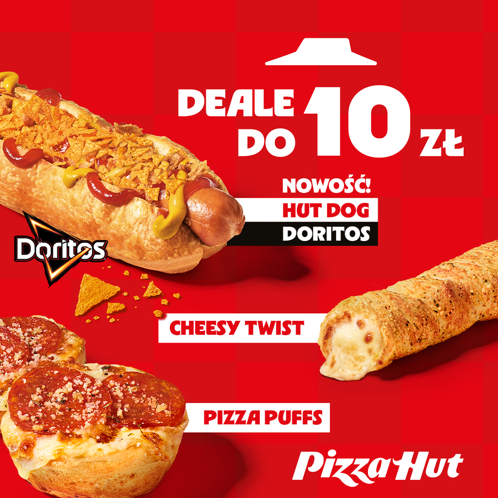 Czerwona kwadratowa grafika reklamowa Pizza Hut z białym napisem DEALE DO 10 zł. Na zdjęciu przedstawiono trzy przekąski: na górze zapieczony Hut Dog z parówką, sosami i posypką z nachosów z logo Doritos, po prawej zrobiony na złocisto Cheesy Twist z serem, a na dole po lewej dwa puszyste ciastka Pizza Puffs z serem i pepperoni. W prawym dolnym rogu umieszczono logo Pizza Hut.