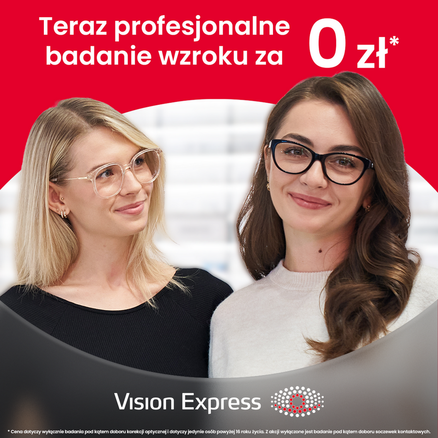 Grafika promocyjna sieci Vision Express informująca o akcji „Teraz profesjonalne badanie wzroku za 0 zł”. Na czerwonym tle w centralnej części widoczne są dwie uśmiechnięte kobiety w okularach korekcyjnych – po lewej w jasnych oprawkach, a po prawej w czarnych. U dołu znajduje się logo Vision Express oraz przypis regulaminowy dotyczący warunków badania.