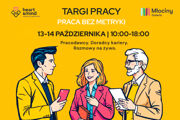 Galeria Młociny Targi Pracy Praca bez metryki darmowe konsultacje kariery Warszawa Bielany pracownicy różnych pokoleń